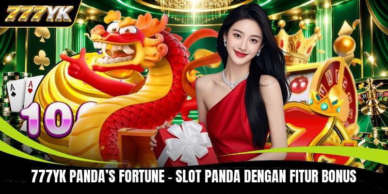 777YK Panda’s Fortune - Slot Panda Dengan Fitur Bonus