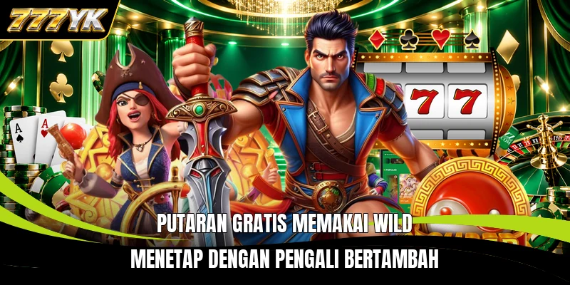 Putaran gratis memakai wild menetap dengan pengali bertambah