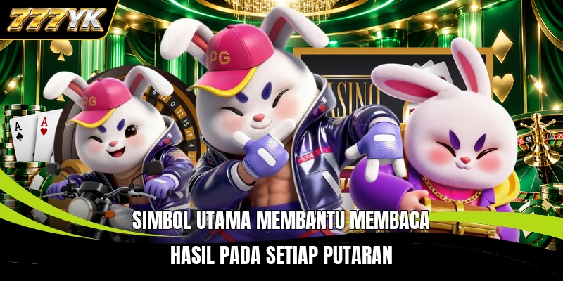 Simbol utama membantu membaca hasil pada setiap putaran